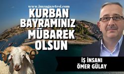 Ömer Gülay Kurban Bayramı mesajı...