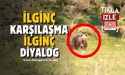 Ormanda ilginç karşılaşma, ilginç diyalog...