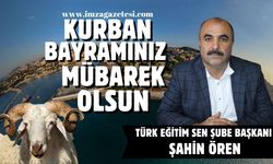 Şahin Ören Kurban Bayramı mesajı...