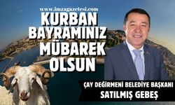 Çaydeğirmeni Belediye Başkanı Satılmış Gebeş Kurban Bayramı mesajı...