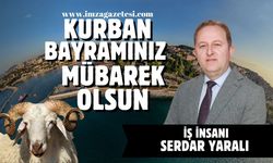 Serdar Yaralı Kurban Bayramı mesajı...