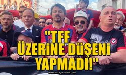 "TFF üzerine düşeni yapmadı"