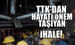 TTK’dan hayati önem taşıyan ihale!