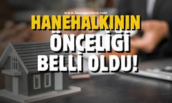 Konut ve Kira Harcamaları Zirvede! Hanehalkının Önceliği Belli Oldu...