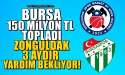 Zonguldak bahane üretmekten öteye geçemezken Bursaspor, 152 milyon TL topladı!
