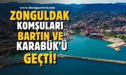 Zonguldak komşuları Bartın ve Karabük'ü geçerek zirveye çıktı!