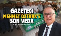 Gazeteci Mehmet Öztürk'e son veda....