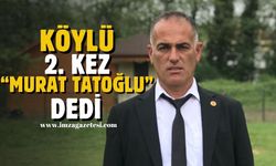 Köylü ikinci kez "Murat Tatoğlu" dedi!