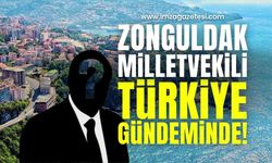 Zonguldak Milletvekili Türkiye Gündeminde