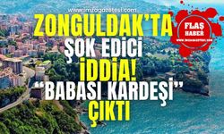 Zonguldak'ta şok edici iddia! Babası kardeşi çıktı!