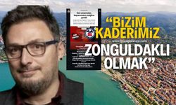 Alışkınız bizim kaderimiz Zonguldaklı olmak!