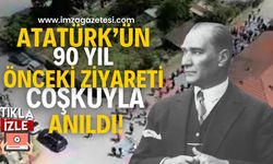 Atatürk'ün doksan yıl önceki ziyareti Selamlar köyünde anıldı...