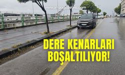 Dere kenarları boşaltılıyor!