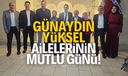 Günaydın-Yüksel ailelerinin mutlu günü!