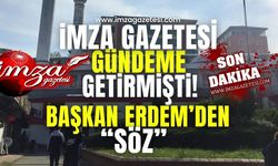 İmza Gazetesi gündeme getirmişti! Başkan Erdem söz verdi "kaldıracağız"