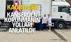 Kadınlara kanserden korunmanın yolları anlatıldı!