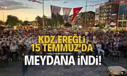 Kdz.Ereğli 15 Temmuz'da meydana indi!