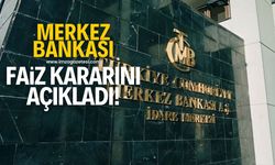 Merkez Bankası Temmuz ayı faiz kararını açıkladı!