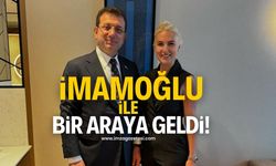 Merve Kır İmamoğlu ile buluştu