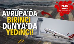 O Havalimanı Avrupa’da Birinci, Dünya Genelinde Yedinci!