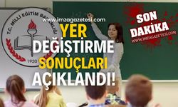 Öğretmenler için Yer Değiştirme Sonuçları Açıklandı!