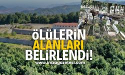 Ölülerin alanları belirlendi!