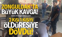 Son dakika! Zonguldak'ta büyük kavga! Öldüresiye dövdüler!