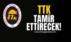 TTK tamir ettirecek!