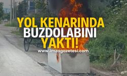 Yol kenarında buzdolabını yaktı!