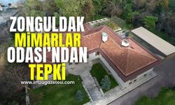 Zonguldak Mimarlar Odası'ndan İmar Değişikliği Planına Tepki!