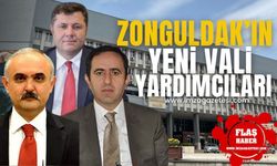 Zonguldak yeni Vali yardımcılarını tanıyalım...