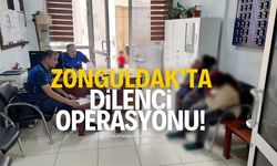 Zonguldak'ın Kdz.Ereğli ilçesinde dilenci operasyonu!