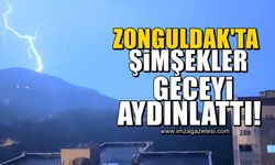 Zonguldak'ta şimşekler geceyi aydınlattı!