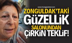Zonguldak’taki Güzellik salonundan, çirkin teklif!