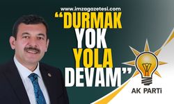 AK Parti Zonguldak Milletvekili Muammer Avcı, "Durmak yok, yola devam"