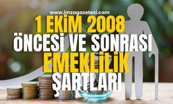 Emeklilik Şartları... 1 Ekim 2008 Öncesi ve Sonrası Farklılıklar