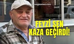 Feyzi Şen kaza geçirdi!