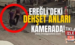 Ereğli'de Dehşet Veren Saldırı! Araçla Çarpıp Tekmelediler