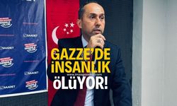 "Gazze’de insanlar ölmüyor insanlık ölüyor"