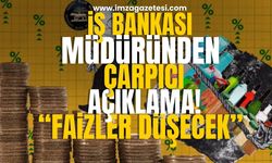 İş Bankası Genel Müdürü Aran'dan Çarpıcı Tahminler! "Faizler Düşecek"