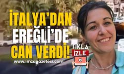 İtalya'dan geldi, Ereğli'de feci kazada can verdi!