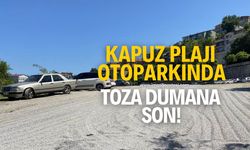 Kapuz plajı otoparkında toza dumana son!