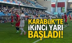 Karabük İdman Yurdu-Zonguldak Kömürspor maçında ikinci yarı başladı!