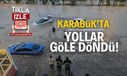 Karabük'te sağanak yağış etkili oldu yollar göle döndü!