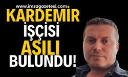 KARDEMİR İşçisi Evinde Asılı Halde Bulundu!