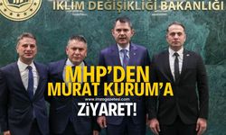 MHP'den Murat Kurum'a ziyaret!