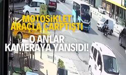 Motosiklet ile ticari aracın çarpıştığı kazada sürücü hastanelik oldu! Kaza anı görüntülendi