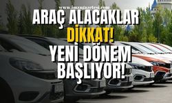 Araç alacaklar dikkat! Otomotiv Pazarında Yeni Bir Dönem geliyor...