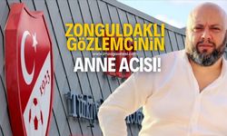 TFFHGD Zonguldak Şube Yönetim Kurulu Başkan Vekili Mustafa Çimen'in anne acısı!