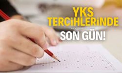 YKS tercih işlemleri bugün sona erecek!